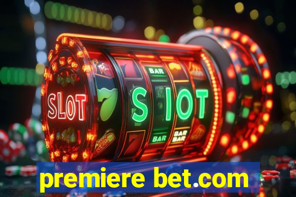 premiere bet.com